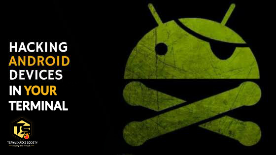 Hacking Android by TermuxHackz Society